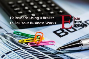 10 Reasons Using a Broker to Sell Your Business Works
