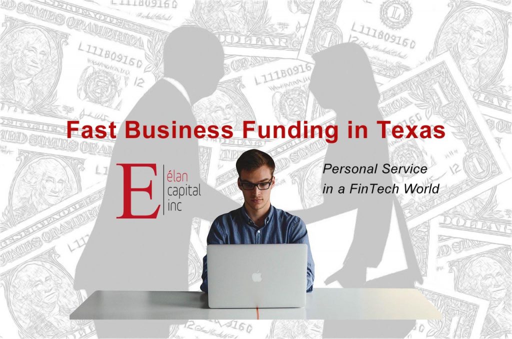 Fast Business Loans in Texas - Fast Funding - Elan Capital Inc