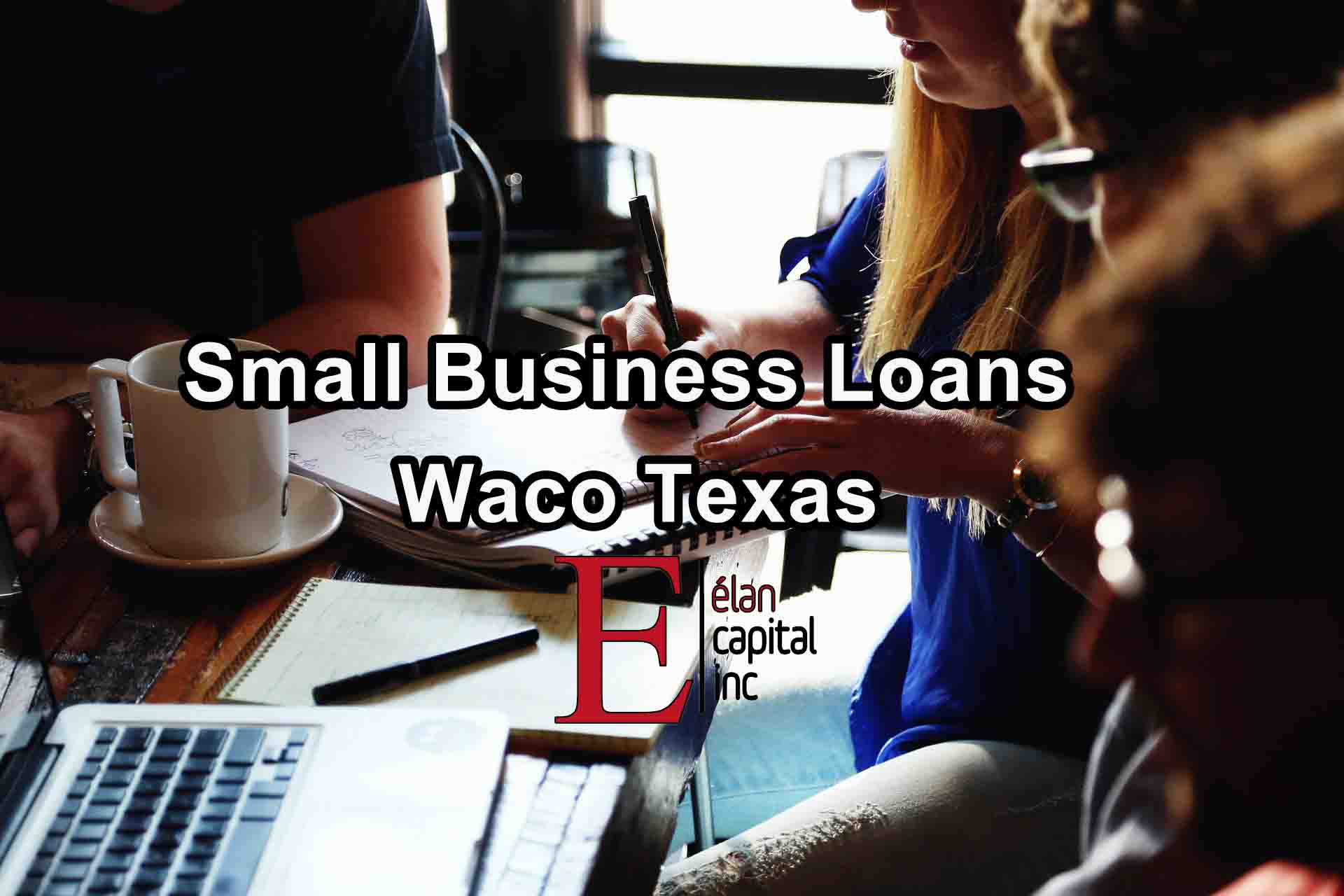 Small Business Loans Waco Texas