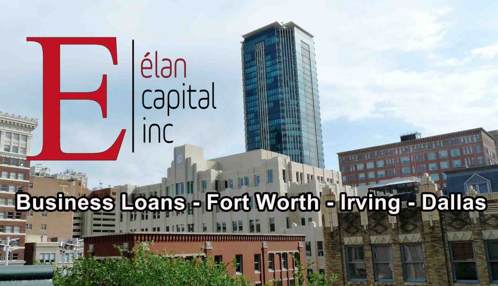 Business Loans - Fort Worth - Irving - Dallas 1