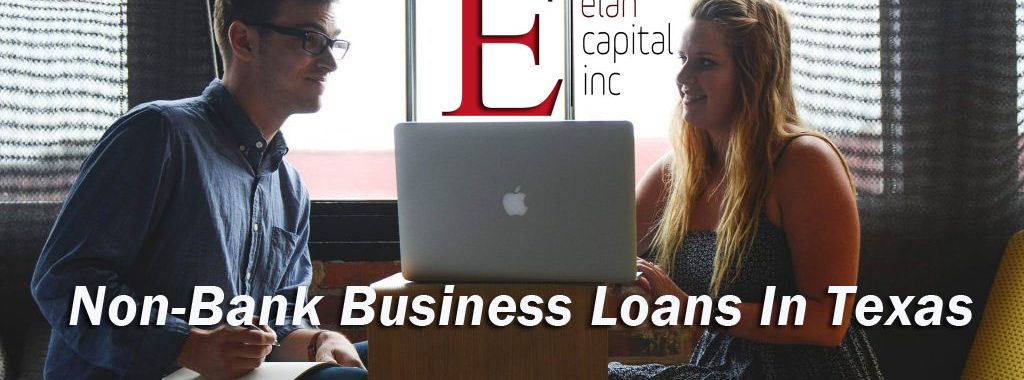 Non-bank loans in Texas - Elan Capital