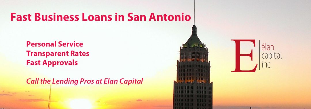 Fast Business Loans in San Antonio - Elan Capital