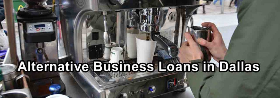 Alternative Business Loans - Dallas