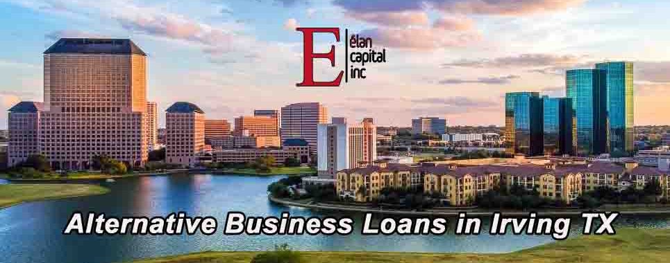 Alternative Business Loans in Irving TX