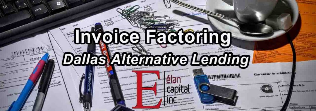 Invoice Factoring - Dallas Alternative Lending